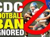 CDC Cancels Football & No One Obeys!