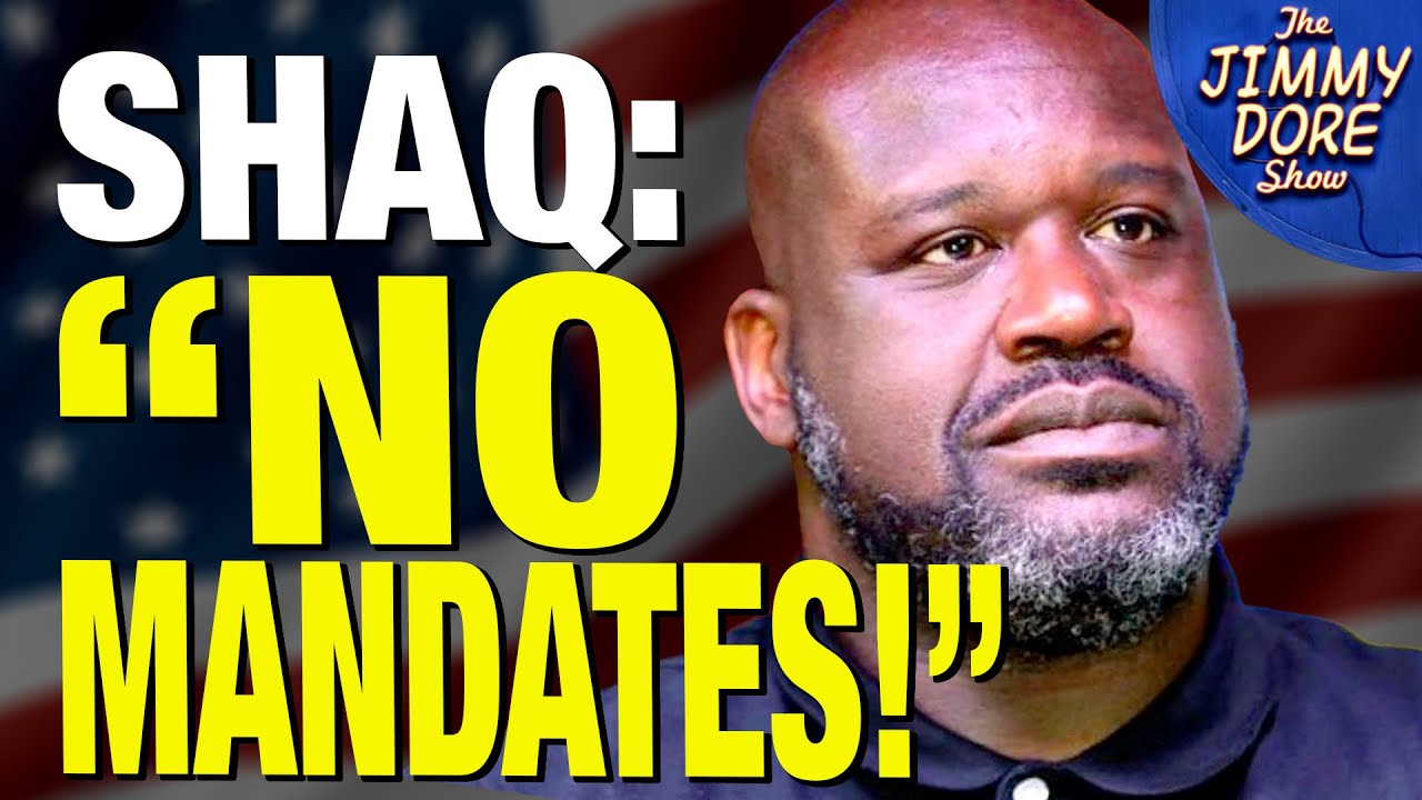 Shaquille O’Neal AGAINST Vaxx Mandates