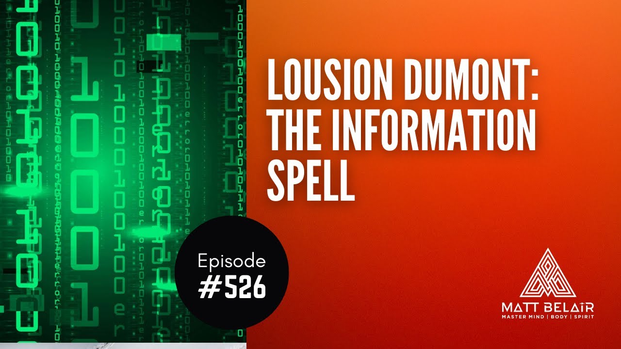 #526 | Louison Dumont: The Information Spell