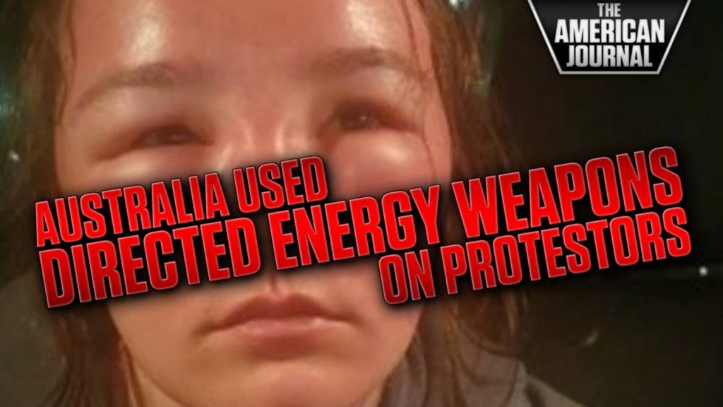 AUSTRALIAN POLICE ADMIT USING DEW (DIRECTED ENERGY WEAPON) AGAINST PEACEFUL PROTESTORS