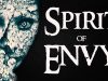 Spirit of Envy: Rotten Bones and Mental Anguish