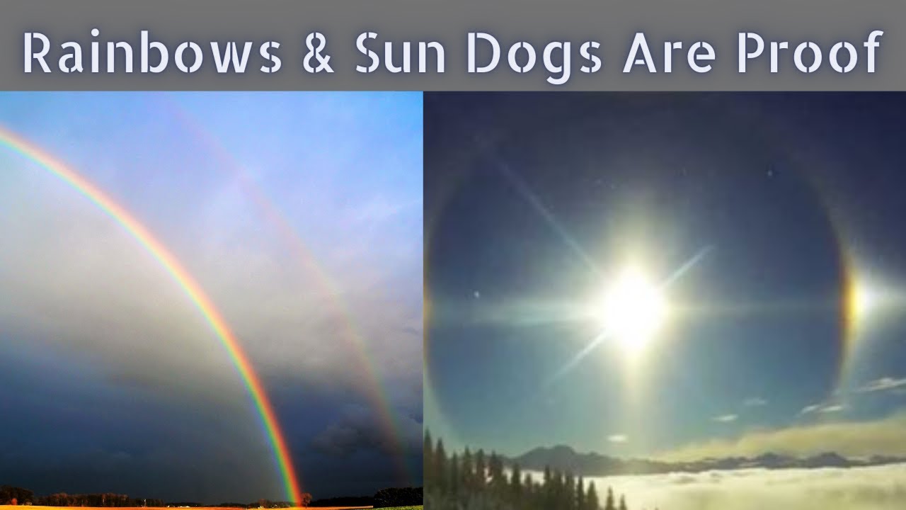 Rainbows and Sundogs Are Proof
