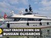 Italian authorities seizes yachts and villas from Russian oligarchs | Russia-Ukraine Conflict | WION