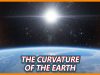 The Curvature of the Earth // Part 1