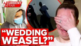 Accused wedding crasher tracked down after allegedly stealing gifts | Exclusive | A Current Affair