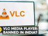 Tech Talk: The recent blocking of the VLC Media player | International News | WION